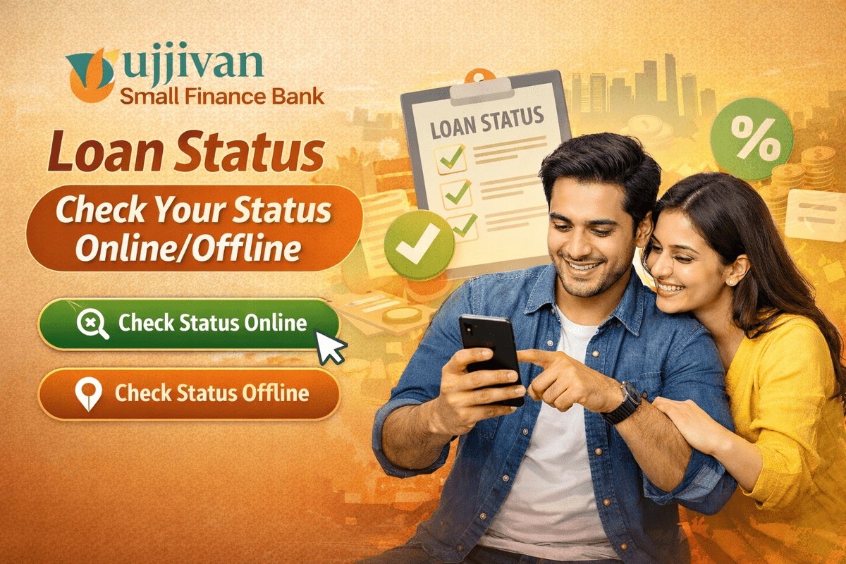 Ujjivan Small Finance Bank Loan Status