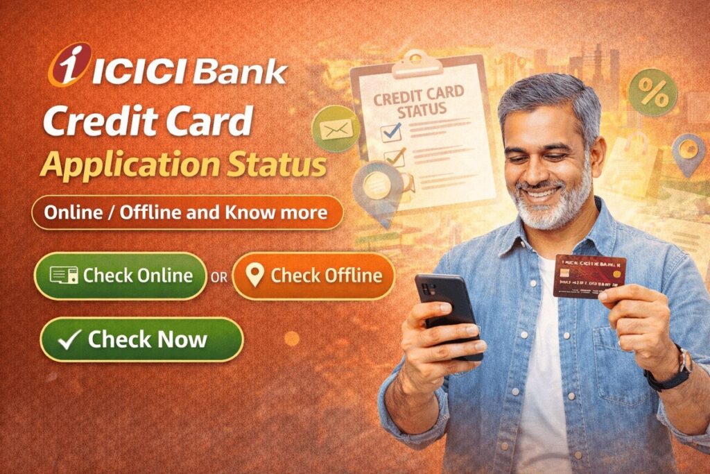 ICICI Bank Credit Card Application Status